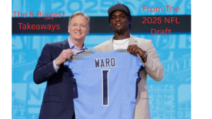 The 5 Biggest Takeaways From The 2025 NFL Draft