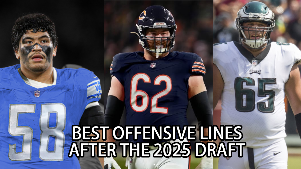penei sewell, joe thuney, and lane johnson pictured with the caption "BEST OFFENSIVE LINES AFTER THE 2025 DRAFT"