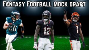 2025 Fantasy Football First Round Mock Draft