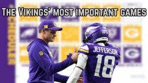 The 5 Most Important Games For The Minnesota Vikings In 2025